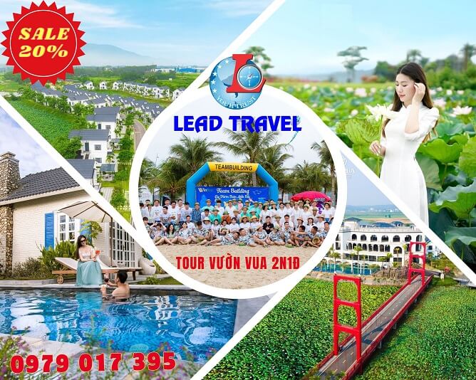 tour vườn vua 2 ngày 1 đêm